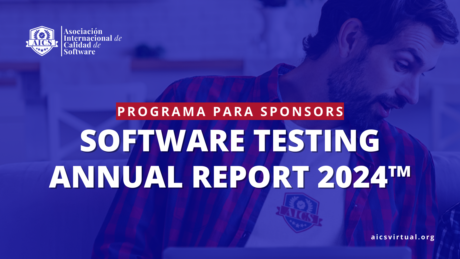 Programa para Sponsors Software Testing Annual Report 2024™ AICS